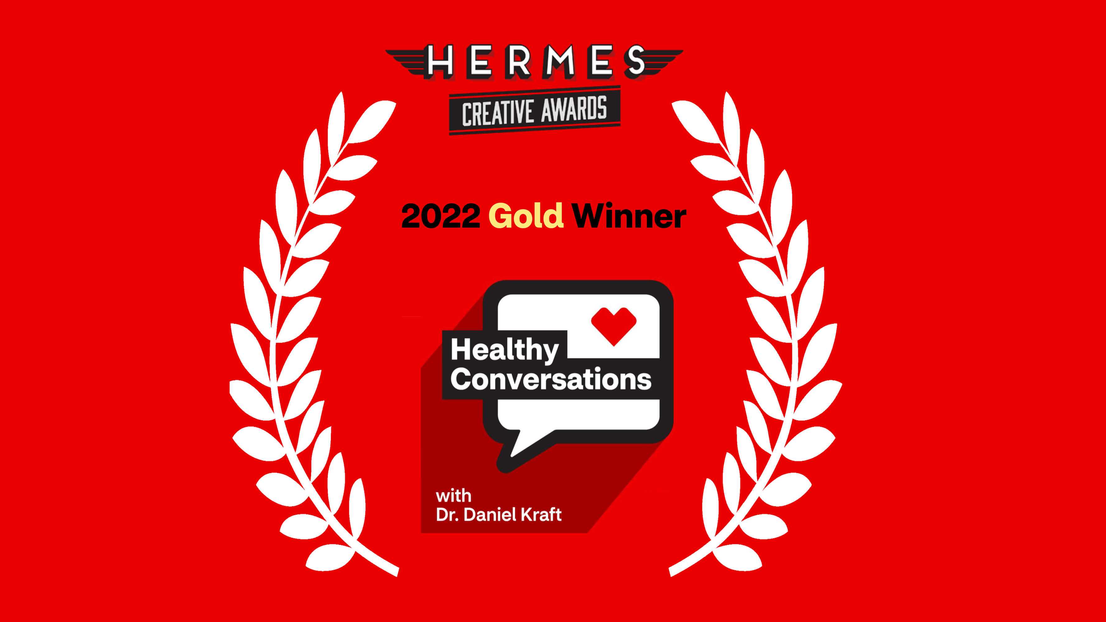 Podcast artwork for the Healthy Conversations podcast displaying the Hermes Creative Awards 2022 Gold Winner badge